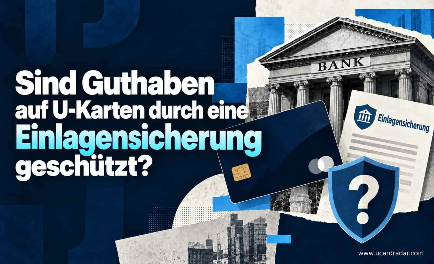Konzeptbild zu U-Karten und Einlagensicherung mit einer Bankkarte und einem Versicherungsschild