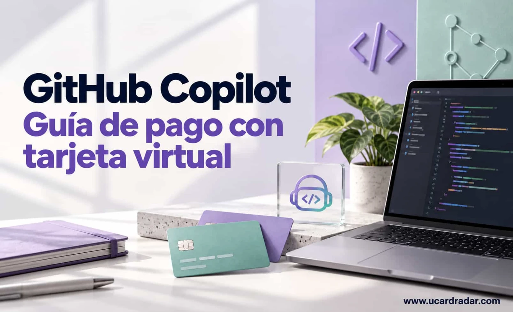 Imagen de portada de la guía de pago de GitHub Copilot con tarjeta virtual