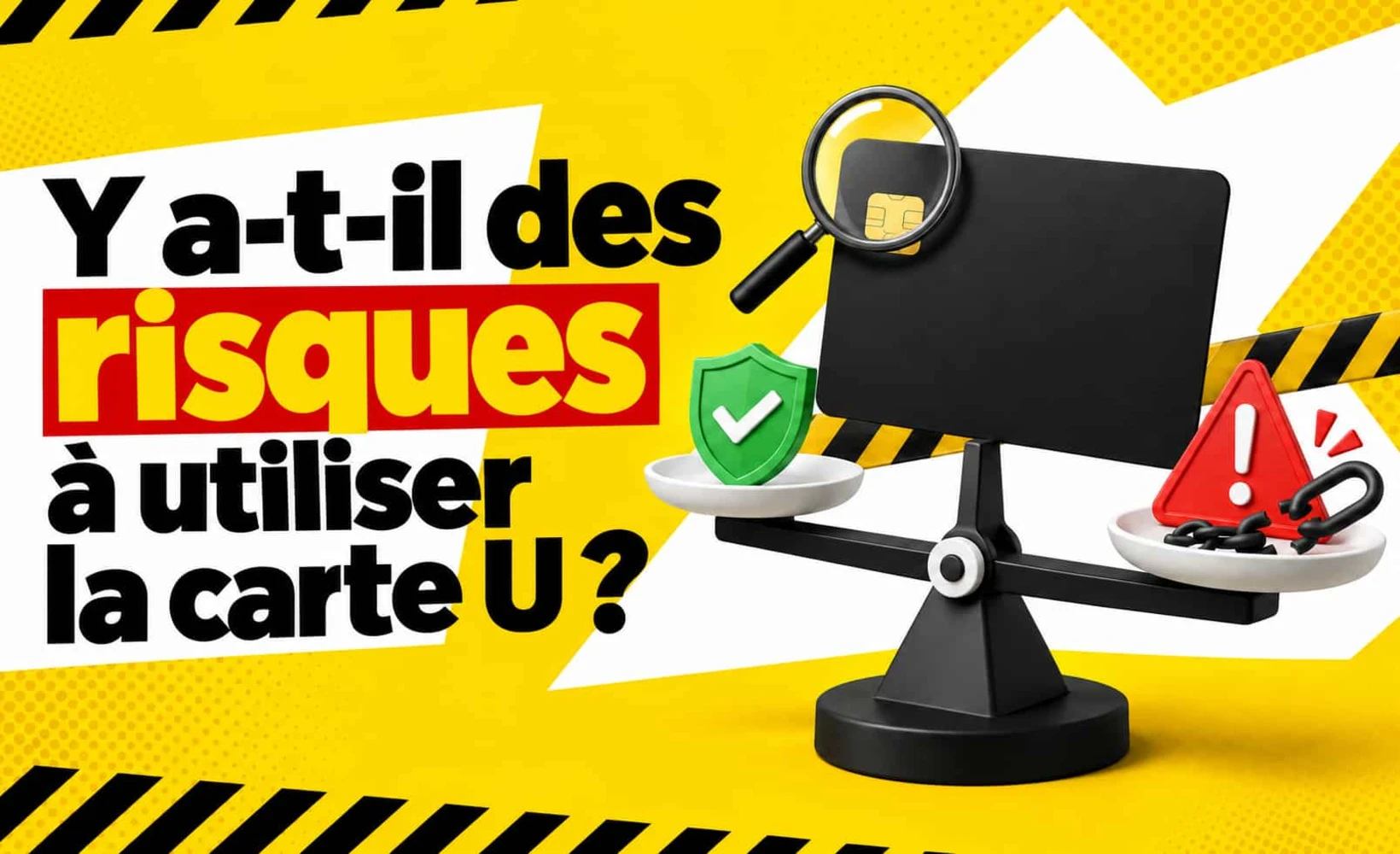 Infographie d’analyse des risques des cartes U