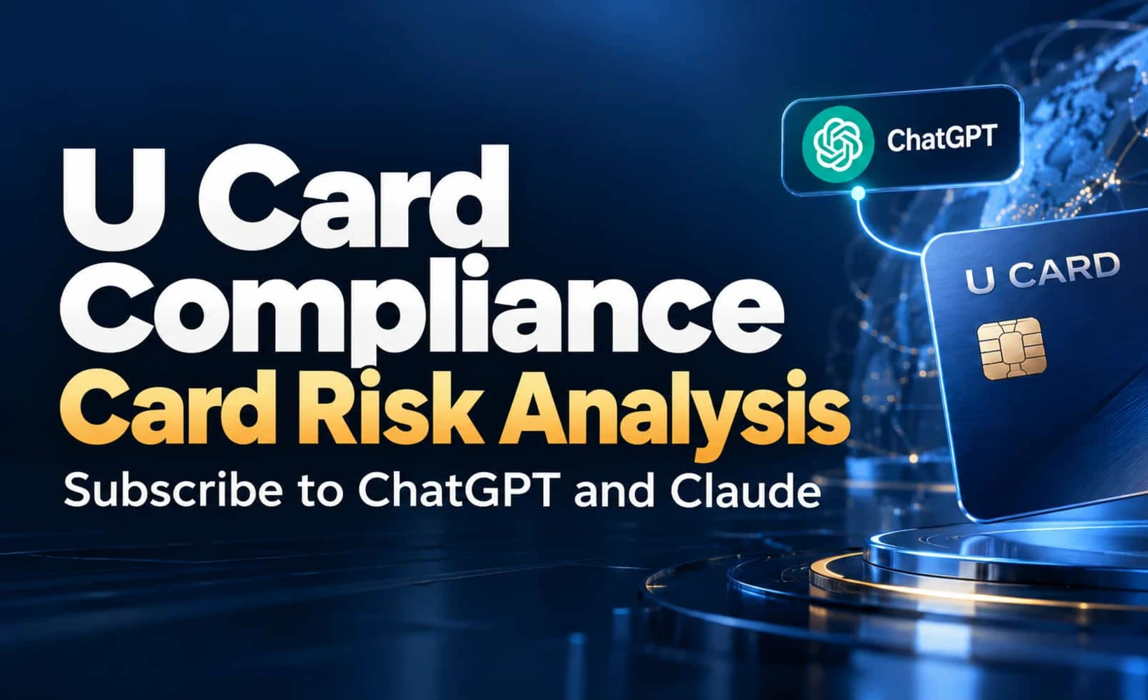 U-Card Compliance: The Risks of Cards Built for ChatGPT and Claude Subscriptions