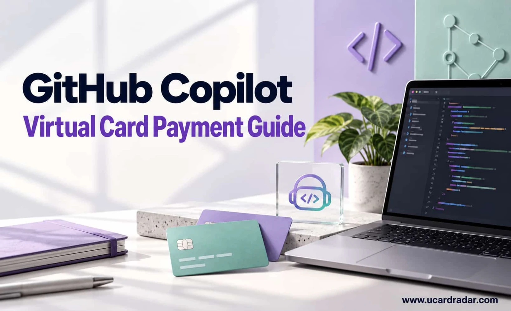 Cover image for the GitHub Copilot Virtual Card Payment Guide